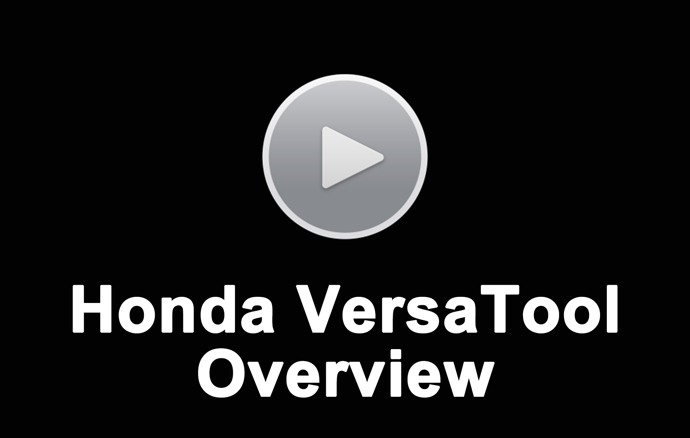 Honda-VersaTool-Overview